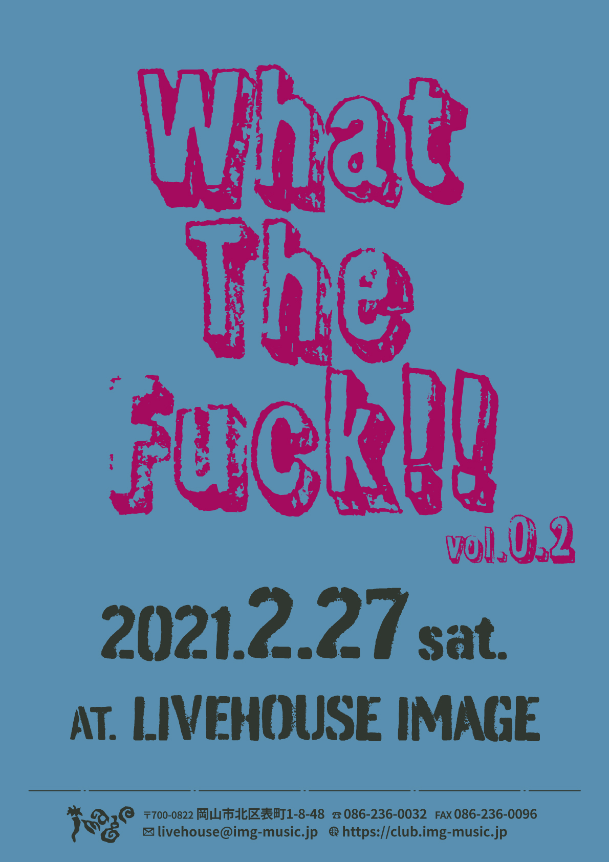 What The Fuck Vol Livehouse Image