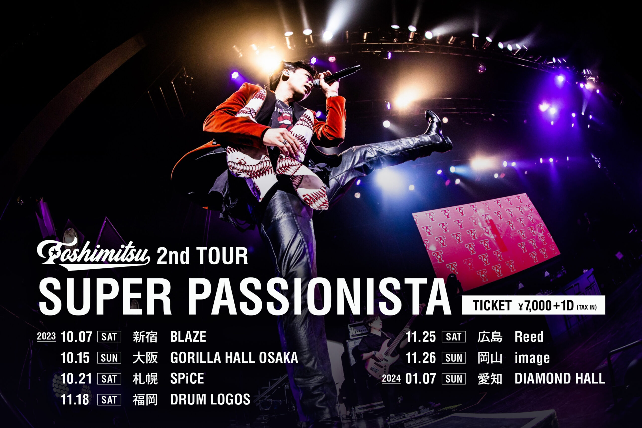 TOSHIMITSU 2nd TOUR 「SUPER PASSIONISTA」
