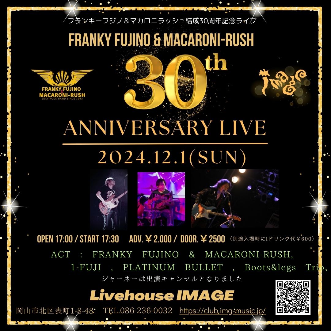 FRANKY FUJINO & MACARONI-RUSH 30th Anniversary Live