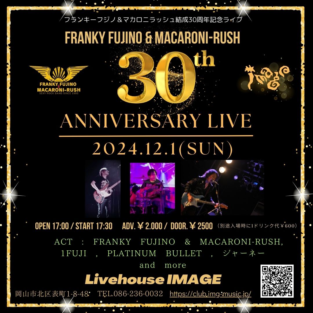 FRANKY FUJINO & MACARONI-RUSH 30th Anniversary Live